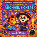 The Adventures of Michael & Chepe- Dia de Los Muertos