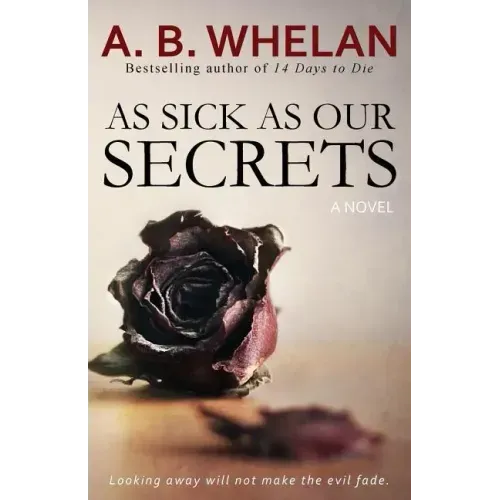 As Sick as Our Secrets