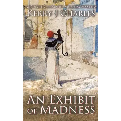 An Exhibit of Madness
