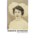 Dementia Daydreams