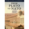 From Plato to NATO: The Idea of the West and Its Opponents