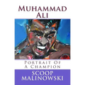 Muhammad Ali: Portrait Of A Champion