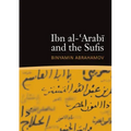 Ibn al-'Arabi and the Sufis