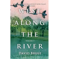 West Along the River 3: Stories from the Connecticut River Valley and Elsewhere