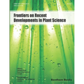 Frontiers on Recent Developments in Plant Science: Volume 1