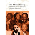 Pan-African History: Political Figures from Africa and the Diaspora since 1787