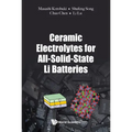 Ceramic Electrolytes for All-Solid-State Li Batteries
