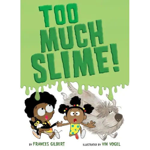 Too Much Slime!
