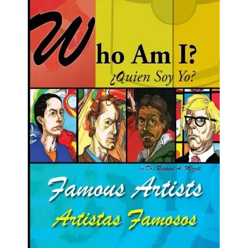 Who Am I? Famous Artists: Bilingual English/Spanish