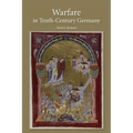 Warfare in Tenth-Century Germany