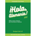 ¡Hola, Alemania!: Trucos, mañas e historias para mexicanos en Alemania / 2022