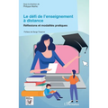 Le défi de l'enseignement à distance: Réflexions et modalités pratiques