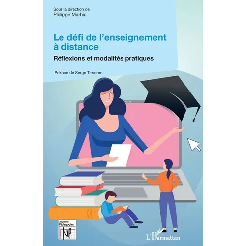 Le défi de l'enseignement à distance: Réflexions et modalités pratiques