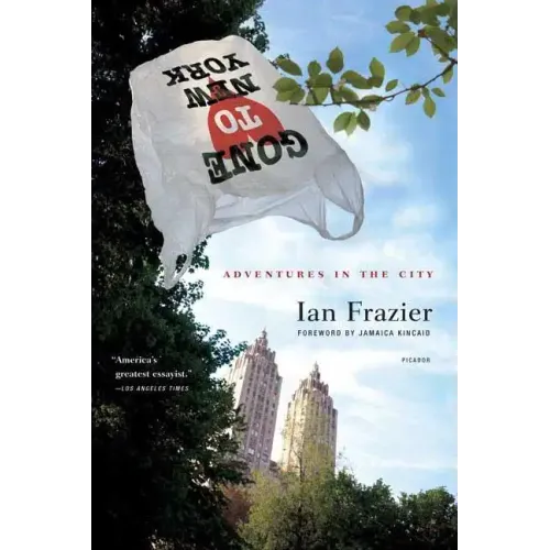 Gone to New York: Adventures in the City