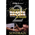 Beyond A Broken Dream 2: New Dreams