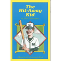 The Hit-Away Kid