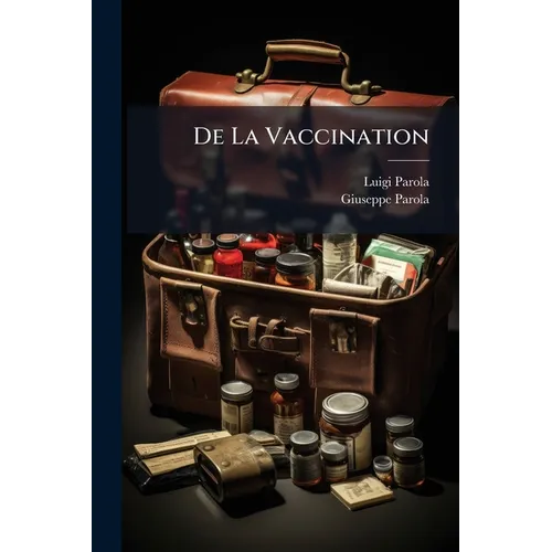 De La Vaccination