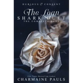 The Loan Shark Duet: Dubious (Book 1) & Consent (Book 2)