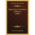 Happy Days in Southern California (1898)