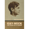 Gay-Neck: The Story of a Pigeon
