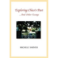 Exploring Chico's Past and Other Essays