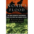 Noah's Flood: The New Scientific Discoveries about the Event That Changed History