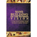 Sons building on the father's vision
