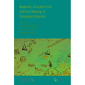Mapping, Connectivity, and the Making of European Empires