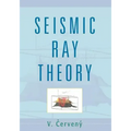 Seismic Ray Theory
