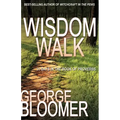 Wisdom Walk: 31 Days in the Book of Proverbs