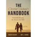 The Christian Husband's Handbook: Constantly Pursuing the Treasure You Hold