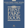 Your First Fake Book - C Edition Beginner Piano Songbook with Large Notation Simplified Chords a