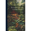 Botany of the Living Plant