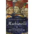 The Essential Writings of Machiavelli