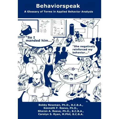 Behaviorspeak: A Glossary of Terms in Applied Behavior Analysis