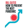 How to Prevent the Next Pandemic