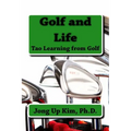 Golf and Life: Tao Learning from Golf