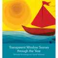 Transparent Window Scenes Through the Year