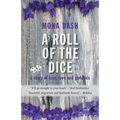 A Roll of the Dice: a story of loss, love and genetics