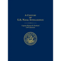 A Century of U.S. Naval Intelligence