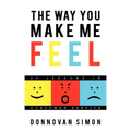 The Way You Make Me Feel: 20 Lessons in Customer Service