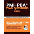 PMI-PBA(R) Exam Questions Bank: Provides 400 practice questions covering all exam objectives