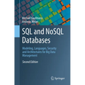 SQL and Nosql Databases: Modeling, Languages, Security and Architectures for Big Data Management