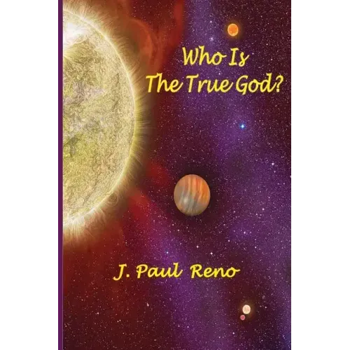 Who Is The True God?