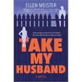 Take My Husband