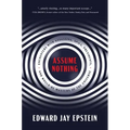 Assume Nothing: Encounters with Assassins, Spies, Presidents, and Would-Be Masters of the Universe