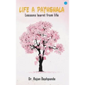 Life a Pathshala: Lessons learnt from life