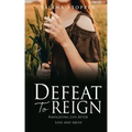 Defeat To Reign: Navigating Life After Loss and Abuse