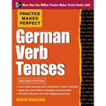 Practice Makes Perfect German Verb Tenses, 2nd Edition: With 200 Exercises + Free Flashcard App