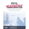 Digital Hesitation: Why B2B Companies Aren't Reaching Their Full Digital Transformation Potential